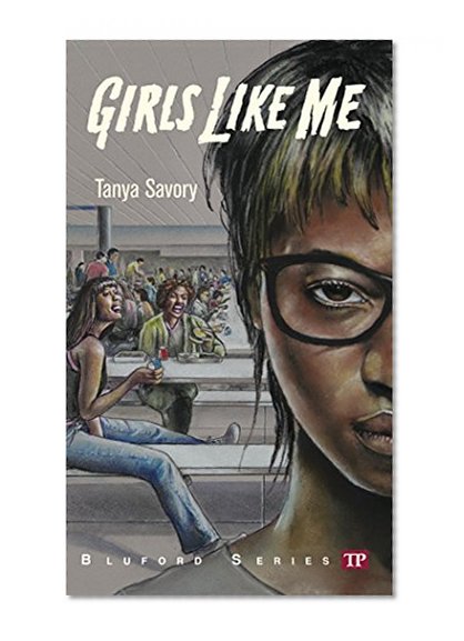Book Cover Girls Like Me (Bluford High Series #21)