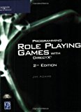 Programming Role Playing Games with DirectX (Game Development Series)