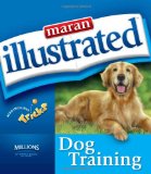 Maran Illustrated Dog Training (Maran Illustrated)