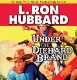 Under the Diehard Brand (Stories from the Golden Age)