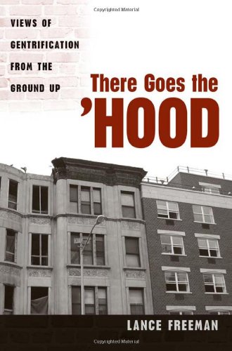 Book Cover There Goes the 'Hood: Views of Gentrification from the Ground Up