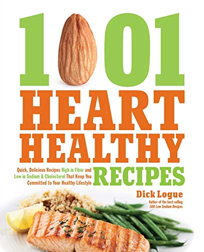 Book Cover 1,001 Heart Healthy Recipes: Quick, Delicious Recipes High in Fiber and Low in Sodium and Cholesterol That Keep You Committed to Your Healthy Lifestyle