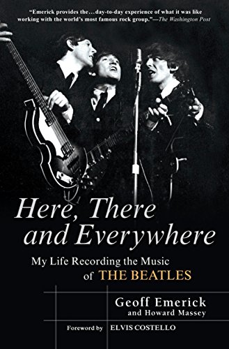 Book Cover Here, There and Everywhere: My Life Recording the Music of the Beatles
