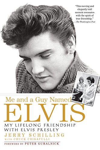 Book Cover Me and a Guy Named Elvis: My Lifelong Friendship with Elvis Presley