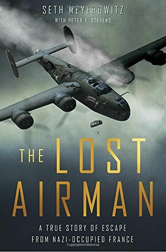 Book Cover The Lost Airman: A True Story of Escape from Nazi Occupied France