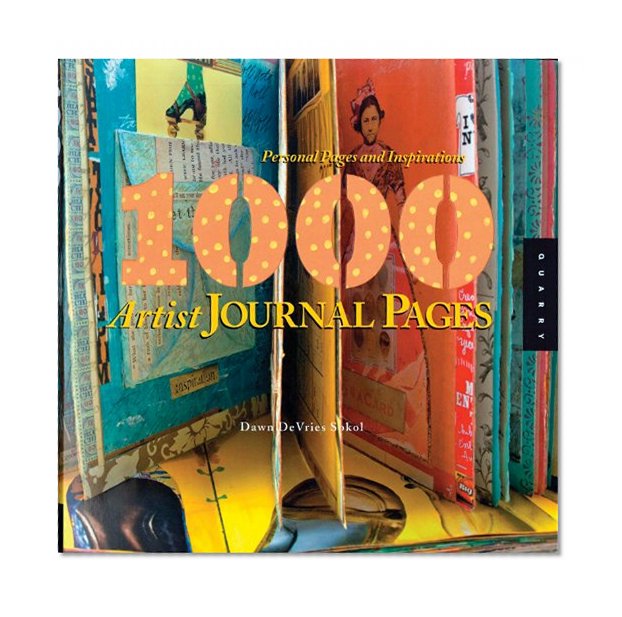 Book Cover 1,000 Artist Journal Pages: Personal Pages and Inspirations (1000 Series)