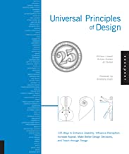 Book Cover Universal Principles of Design, Revised and Updated: 125 Ways to Enhance Usability, Influence Perception, Increase Appeal, Make Better Design Decisions, and Teach through Design