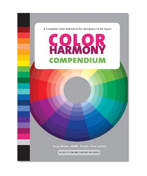 Book Cover Color Harmony Compendium: A Complete Color Reference for Designers of All Types, 25th Anniversary Edition