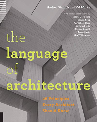 Book Cover The Language of Architecture: 26 Principles Every Architect Should Know