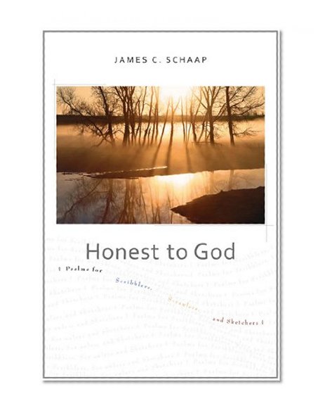 Book Cover Honest to God: Psalms for Scribblers, Scrawlers, and Sketchers