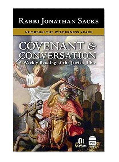 Book Cover Covenant & Conversation Numbers: The Wilderness Years (Covenant & Conversation: a Weekly Reading of the Jewish Bible)