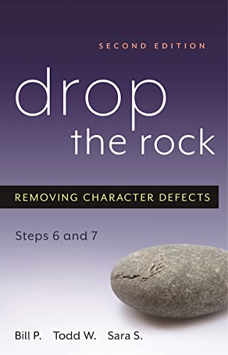 Book Cover Drop the Rock: Removing Character Defects - Steps Six and Seven