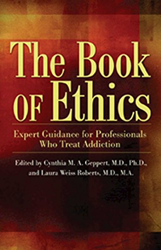 Book Cover The Book of Ethics: Expert Guidance For Professionals Who Treat Addiction