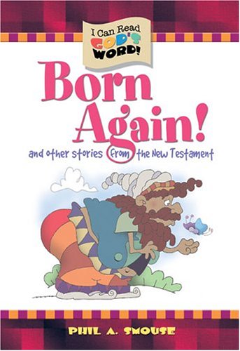 Born Again! (I Can Read God's Word)