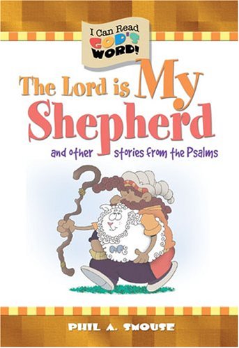 The Lord Is My Shepherd (I Can Read God's Word)