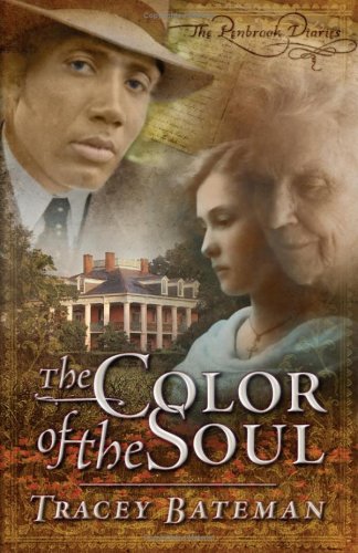 The Color of the Soul (The Penbrook Diaries, Book 1)