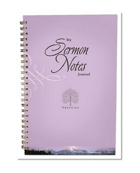 MY SERMON NOTES JOURNAL (Keynotes)
