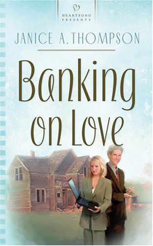 Banking on Love (Texas Weddings, Book 3) (Heartsong Presents #677)