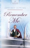 Remember Me: Regency Series #3 (Heartsong Presents #647)
