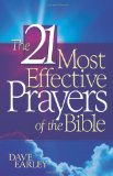 The 21 Most Effective Prayers in the Bible