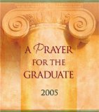 A Prayer for the Graduate (Daymaker Greeting Books)