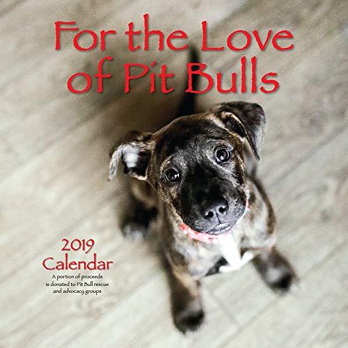 Book Cover For the Love of Pit Bulls 2019 Calendar