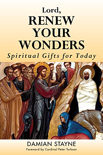 Book Cover Lord, Renew Your Wonders: Spiritual Gifts for Today