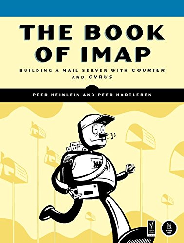 Book Cover The Book of IMAP: Building a Mail Server with Courier and Cyrus
