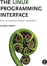 Book Cover The Linux Programming Interface: A Linux and UNIX System Programming Handbook