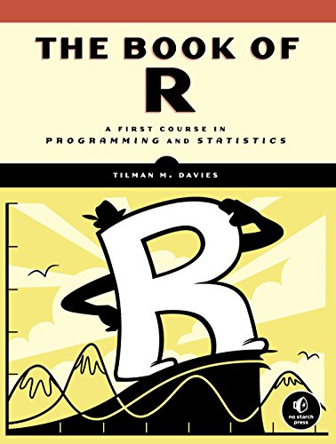Book Cover The Book of R: A First Course in Programming and Statistics