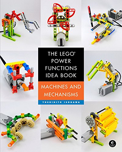 Book Cover The LEGO Power Functions Idea Book, Volume 1: Machines and Mechanisms