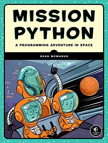 Book Cover Mission Python: Code a Space Adventure Game!