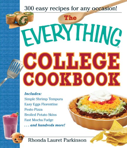 Book Cover The Everything College Cookbook: 300 Hassle-Free Recipes For Students On The Go