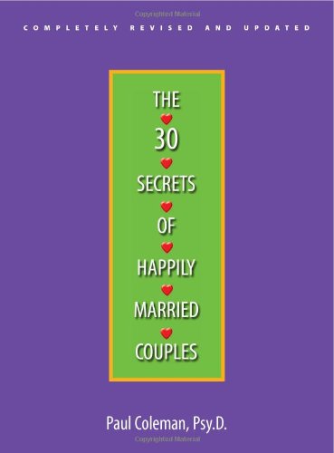 The 30 Secrets Of Happily Married Couples