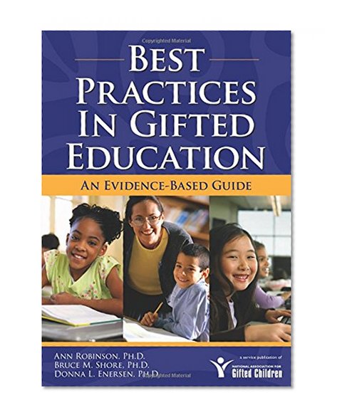Book Cover Best Practices in Gifted Education: An Evidence-Based Guide