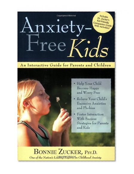 Book Cover Anxiety-Free Kids: An Interactive Guide for Parents and Children