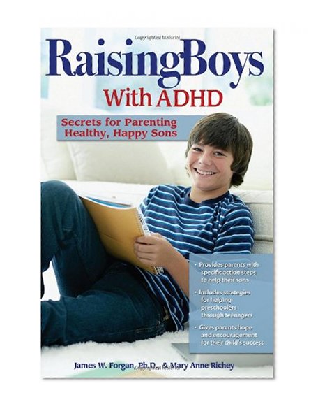 Book Cover Raising Boys with ADHD: Secrets for Parenting Healthy, Happy Sons