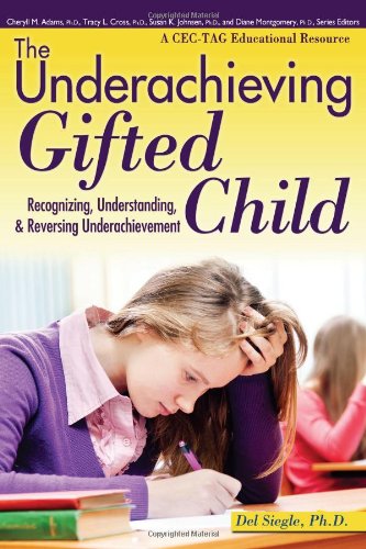 Book Cover The Underachieving Gifted Child: Recognizing, Understanding, and Reversing Underachievement