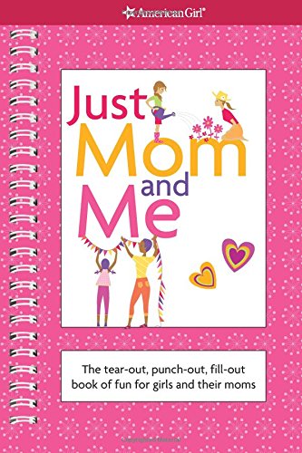 Just Mom and Me (American Girl Library)