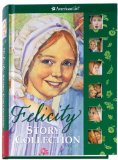 Felicity's Story Collection (American Girl)