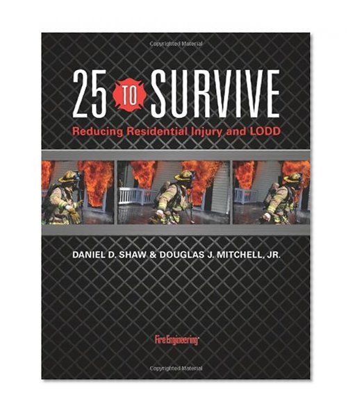 Book Cover 25 to Survive: Reducing Residential Injury and LODD