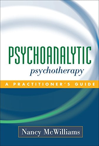 Book Cover Psychoanalytic Psychotherapy: A Practitioner's Guide