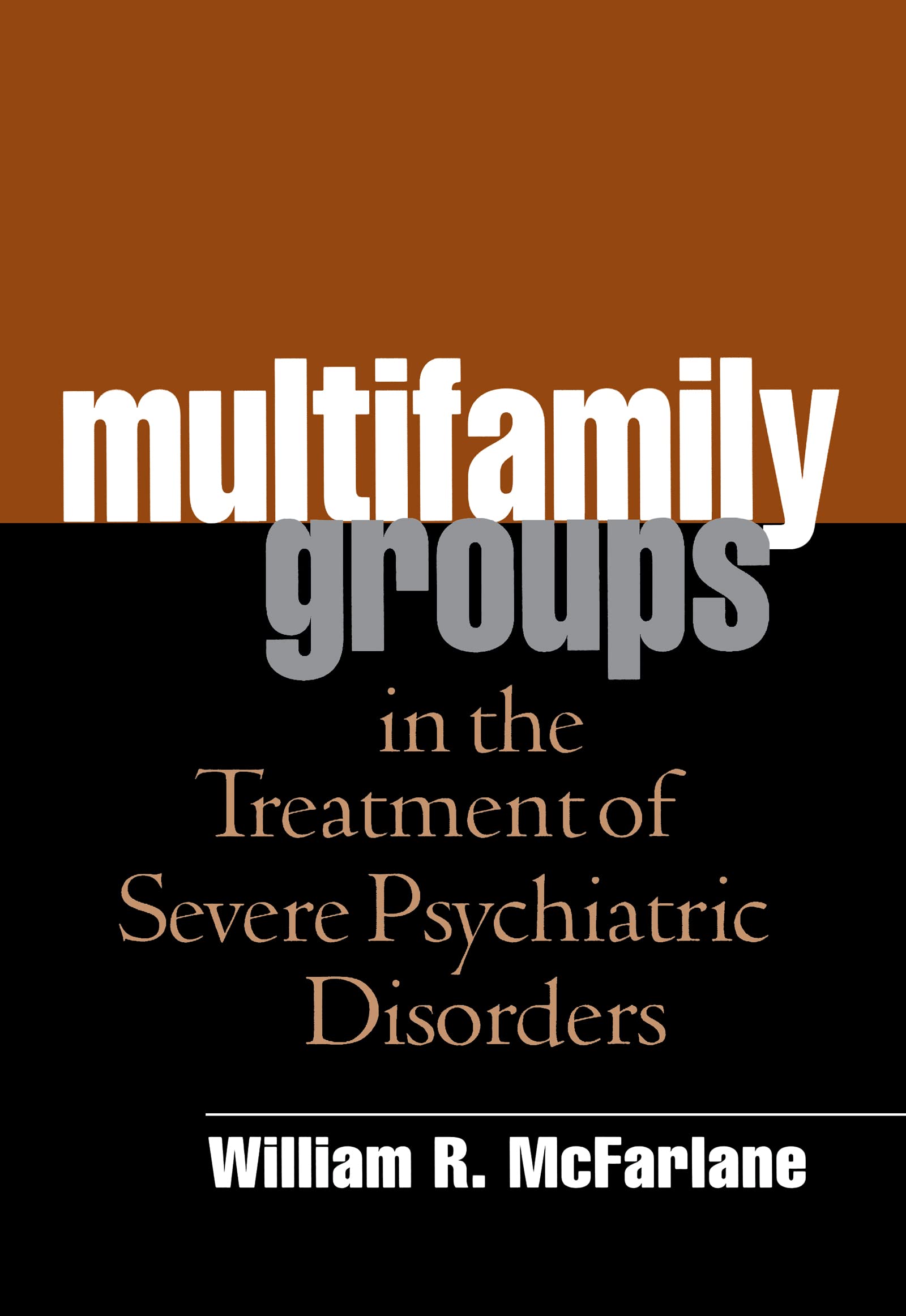 Book Cover Multifamily Groups in the Treatment of Severe Psychiatric Disorders