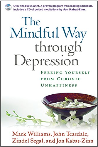 Book Cover The Mindful Way Through Depression: Freeing Yourself from Chronic Unhappiness (Book & CD)