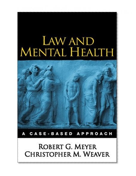 Book Cover Law and Mental Health: A Case-Based Approach