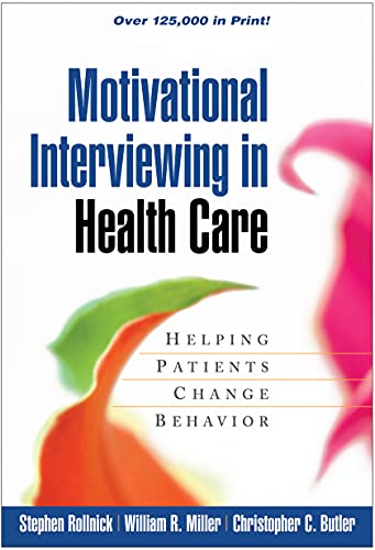 Book Cover Motivational Interviewing in Health Care: Helping Patients Change Behavior (Applications of Motivational Interviewing)