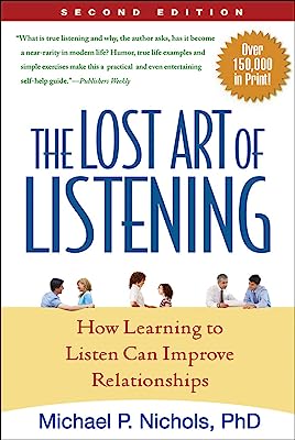 Book Cover The Lost Art of Listening, Second Edition: How Learning to Listen Can Improve Relationships