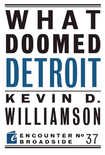 Book Cover What Doomed Detroit (Encounter Broadsides)