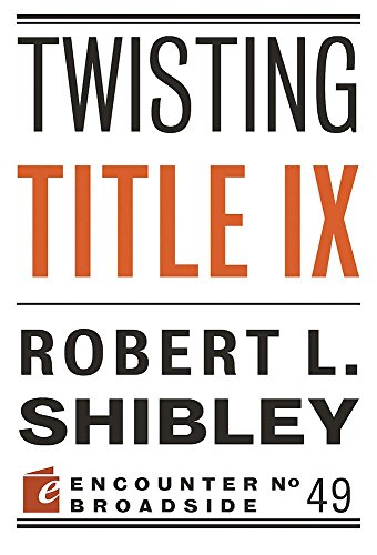 Book Cover Twisting Title IX (Encounter Broadsides)