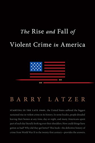 Book Cover The Rise and Fall of Violent Crime in America
